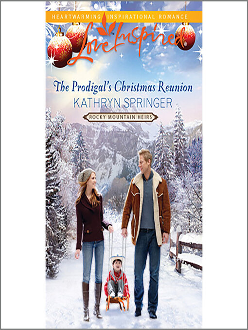 Title details for The Prodigal's Christmas Reunion by Kathryn Springer - Available